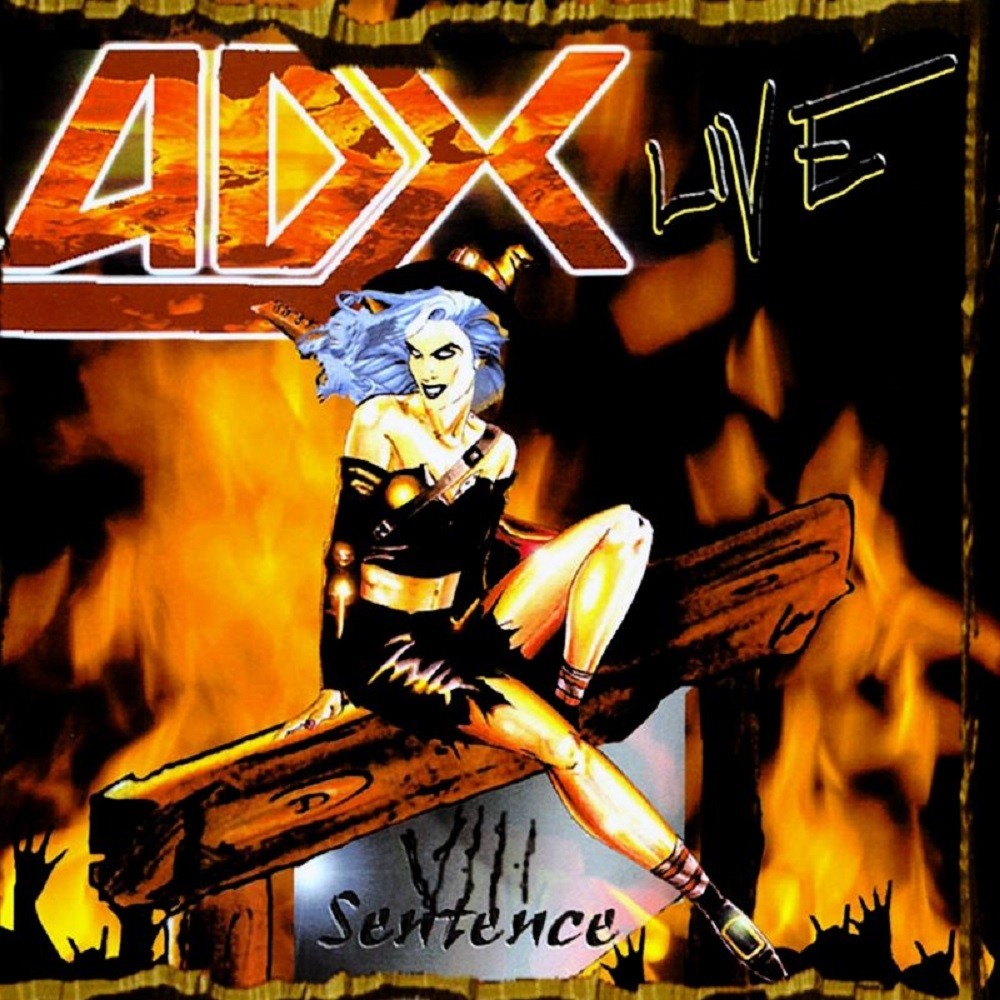 ADX - Live: VIII Sentence (2001) Cover