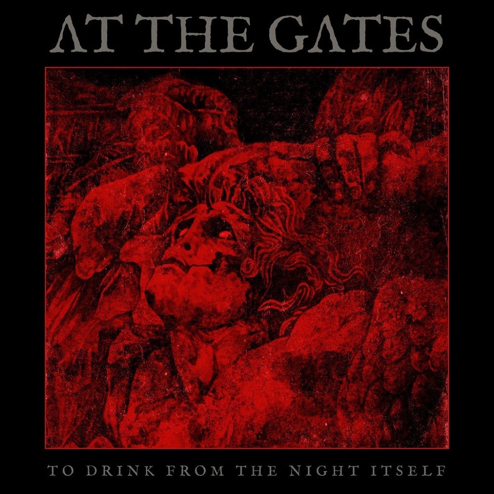 At the Gates - To Drink From the Night Itself (2018) Cover