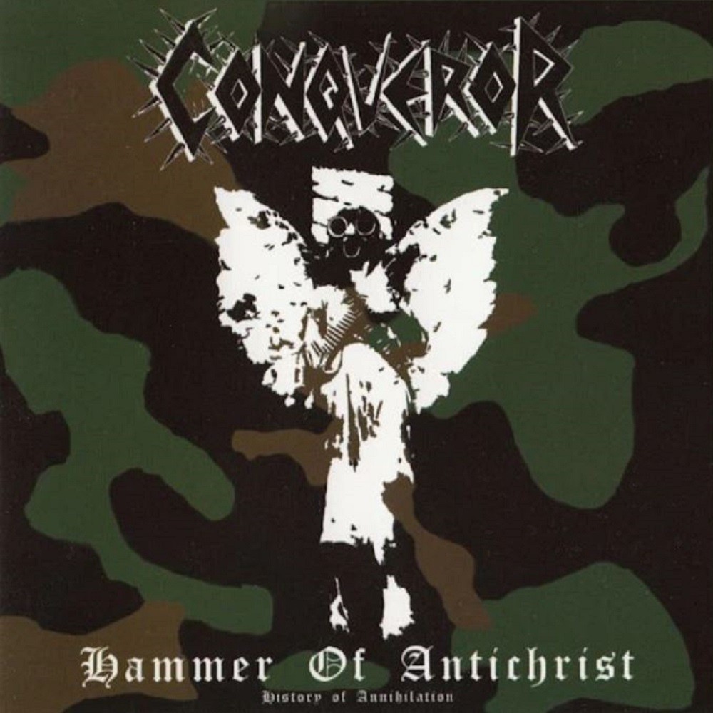 Conqueror - Hammer of Antichrist: History of Annihilation (2003) Cover