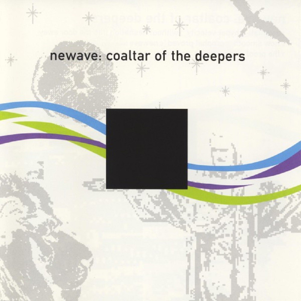 Coaltar of the Deepers - Newave (2002) Cover