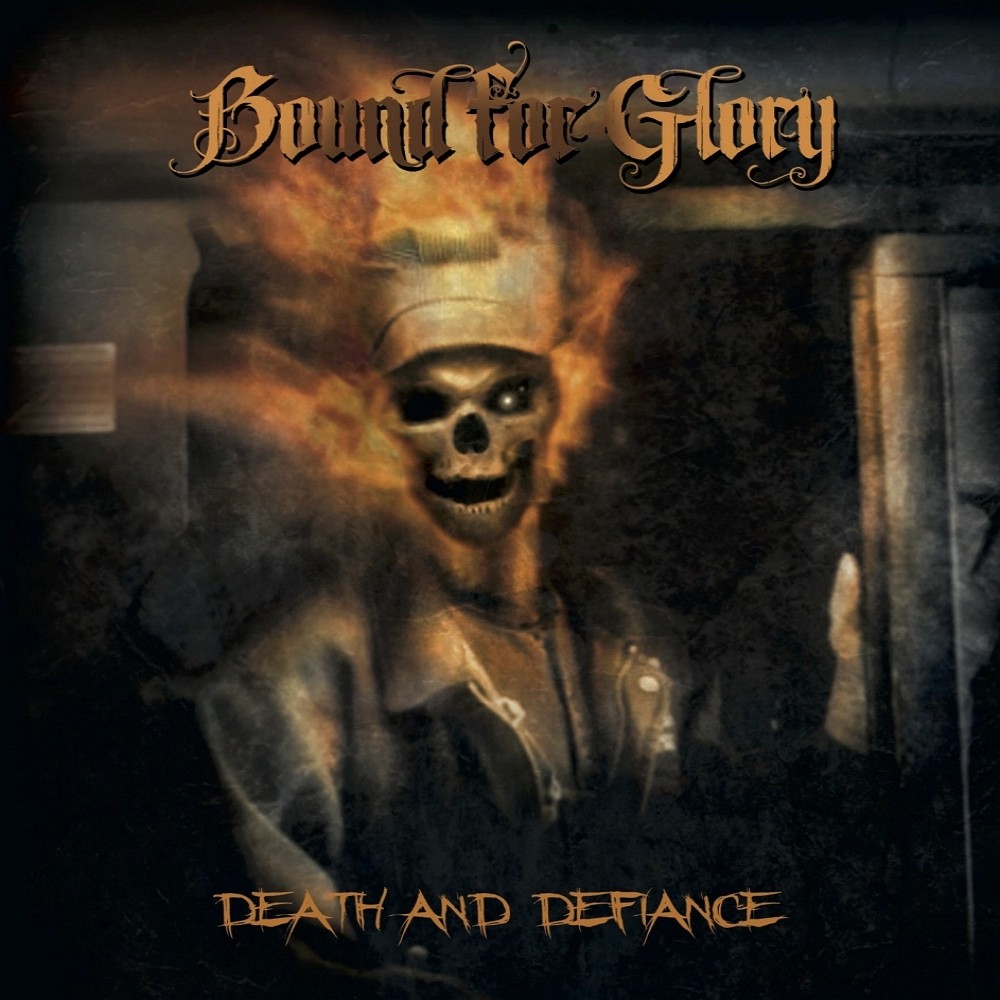 Bound for Glory - Death and Defiance (2014) Cover