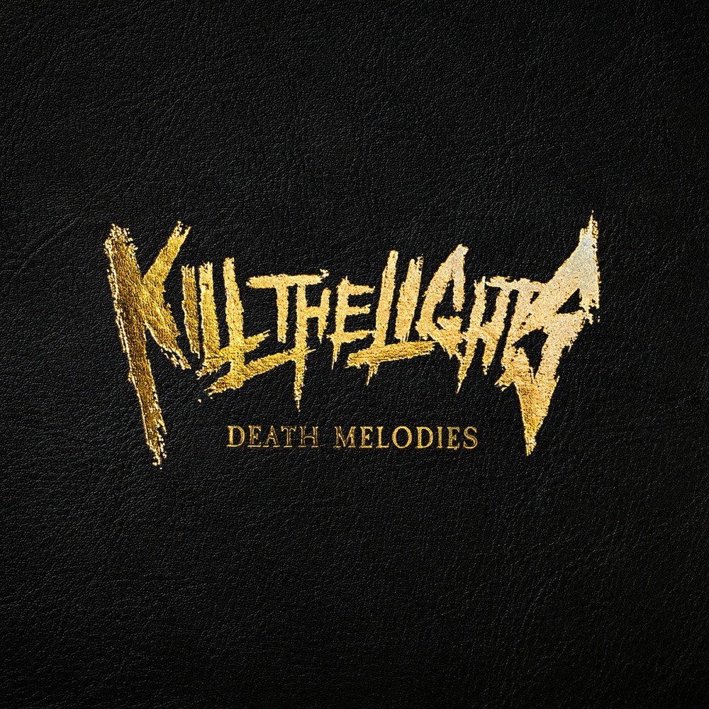 Kill the Lights - Death Melodies (2024) Cover