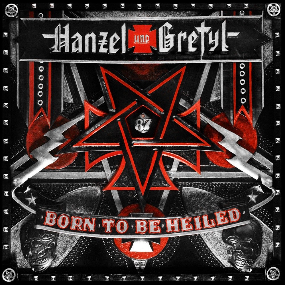 Hanzel und Gretyl - Born to Be Heiled (2012) Cover