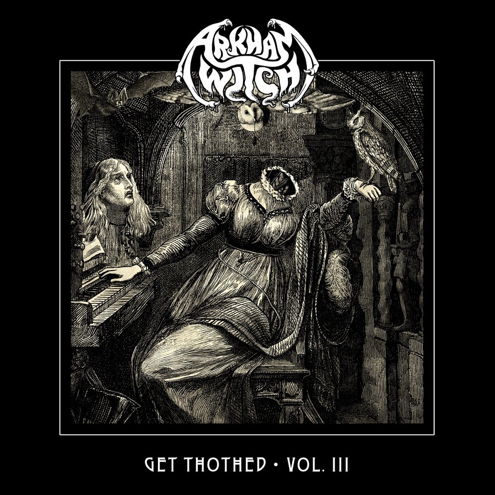 Arkham Witch - Get Thothed Vol. III (2018) Cover