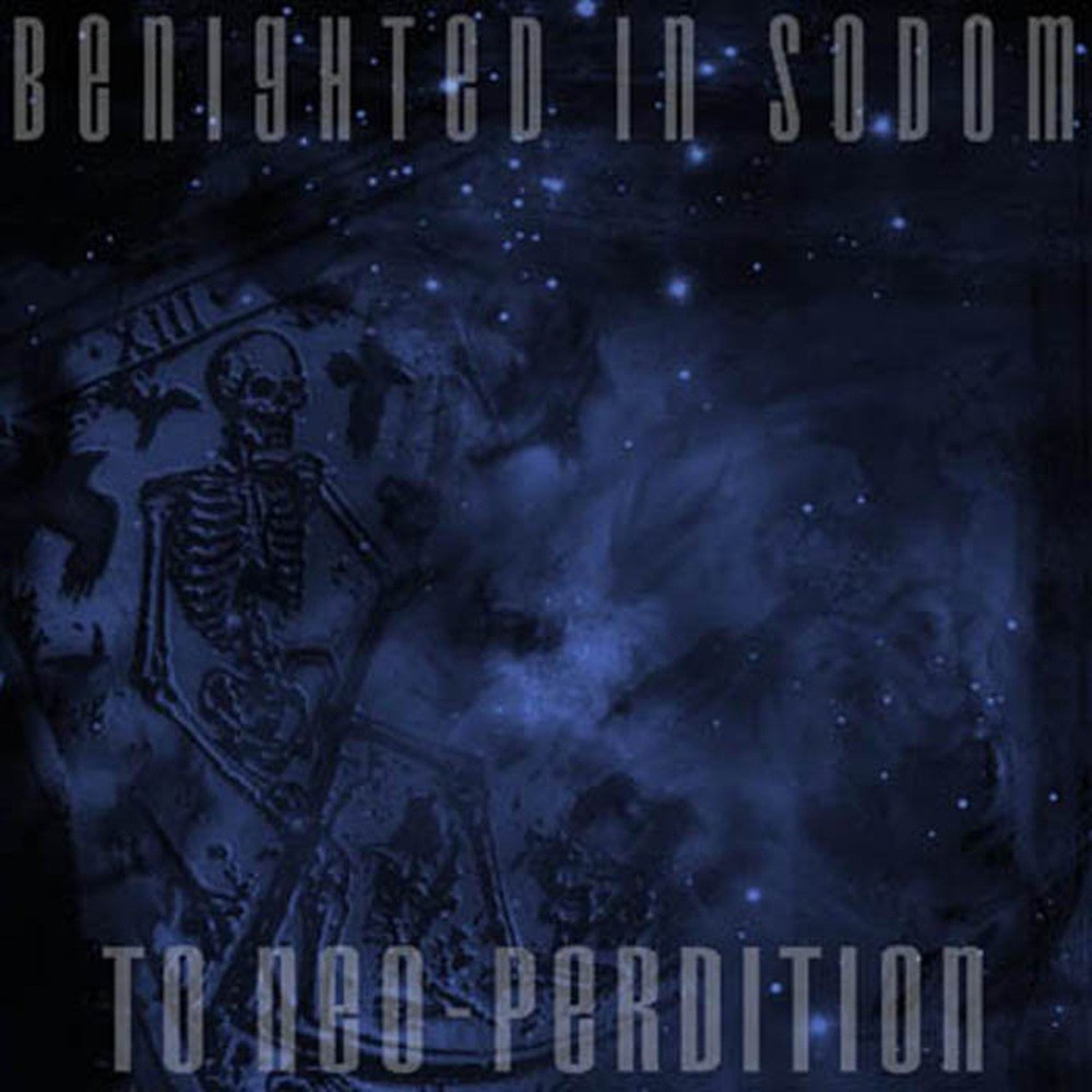 Benighted in Sodom - To Neo-Perdition (2010) Cover