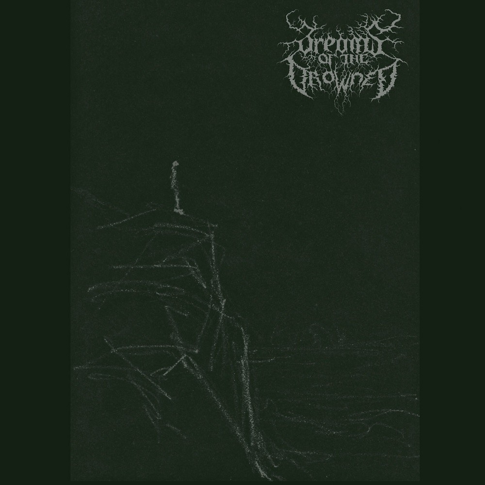 Dreams of the Drowned - Dreams of the Drowned I (2019) Cover