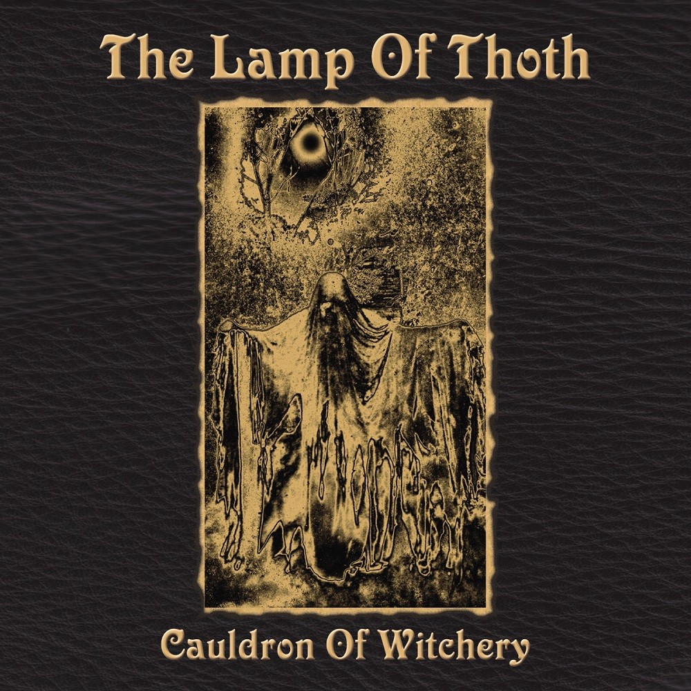 Lamp of Thoth, The - Cauldron of Witchery (2007) Cover