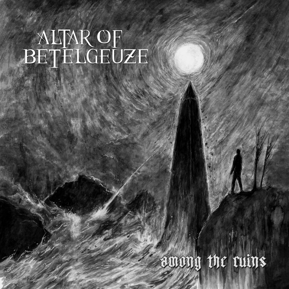 Altar of Betelgeuze - Among the Ruins (2017) Cover