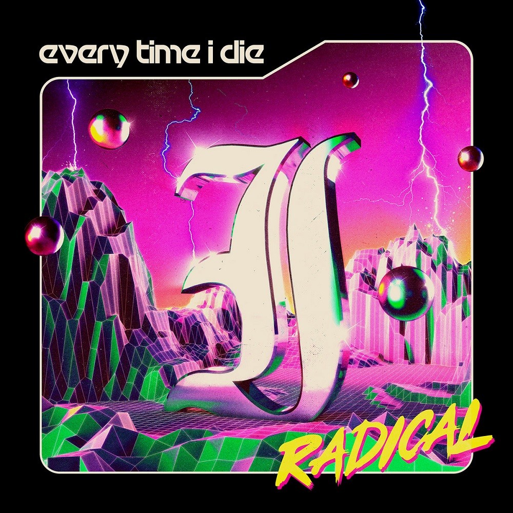 Every Time I Die - Radical (2021) Cover