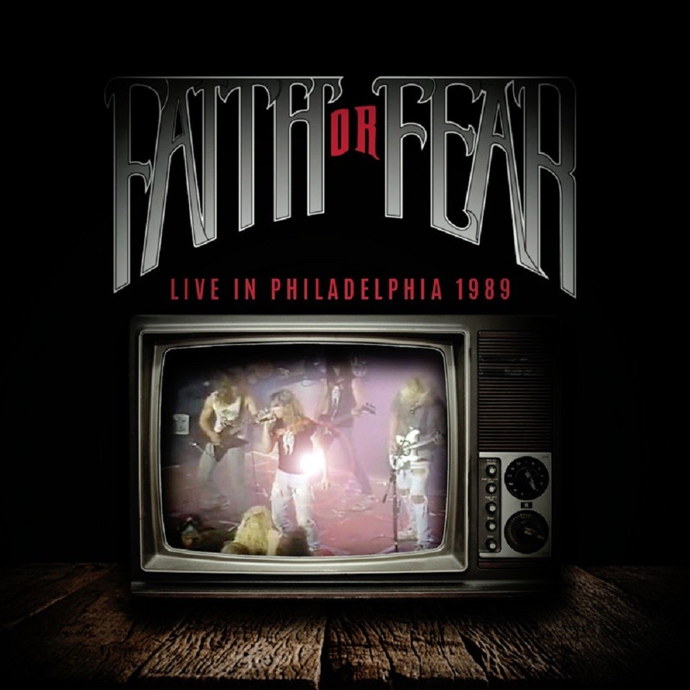 Faith or Fear - Live in Philadelphia 1989 (2020) Cover