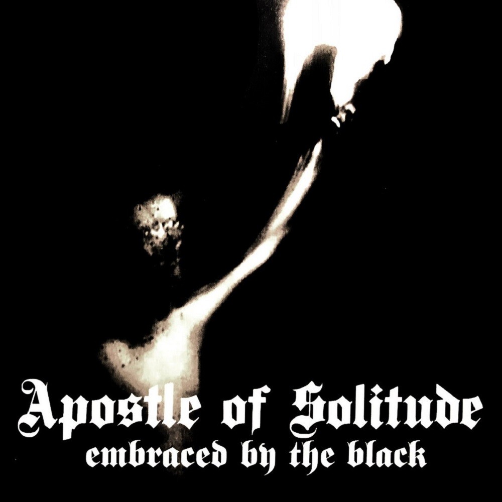 Apostle of Solitude - Embraced by the Black (2006) Cover