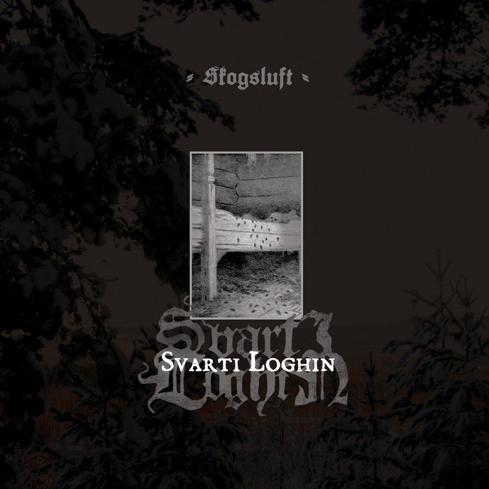 Svarti Loghin - Skogsluft (2016) Cover