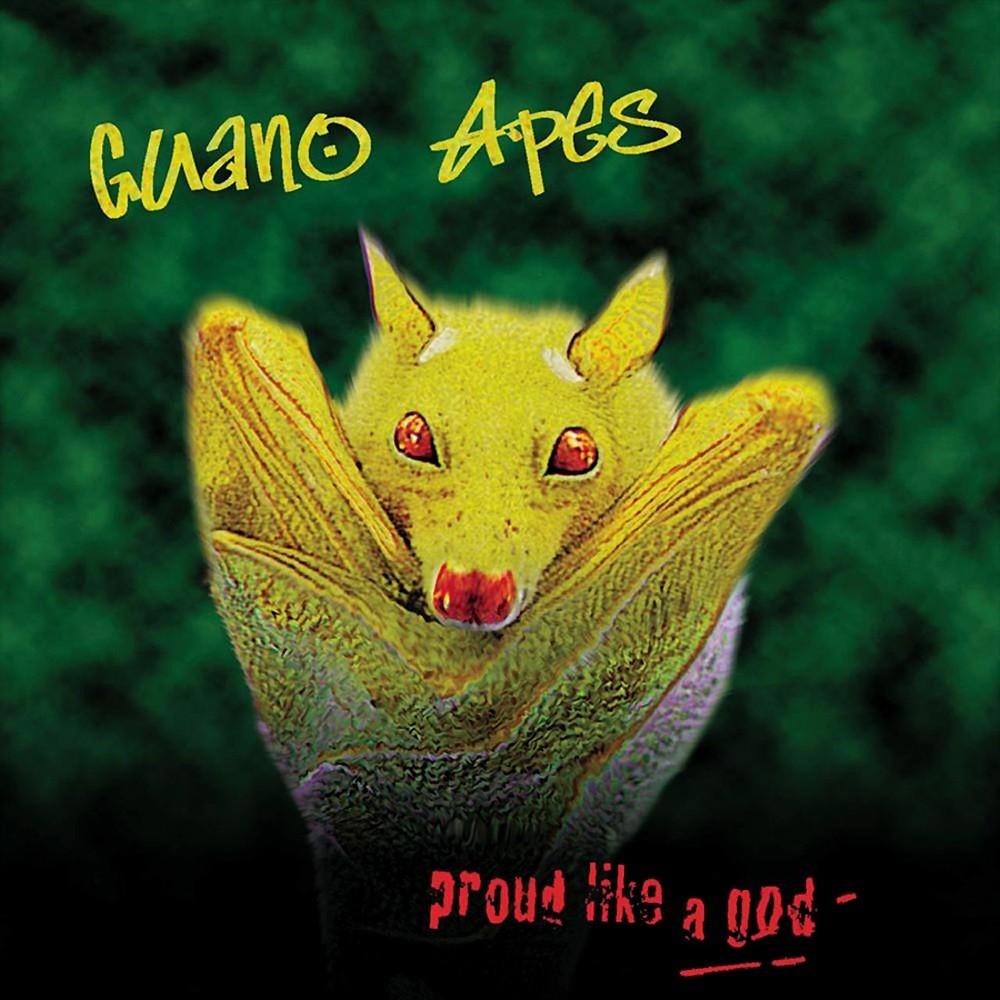 Guano Apes - Proud Like a God (1997) Cover