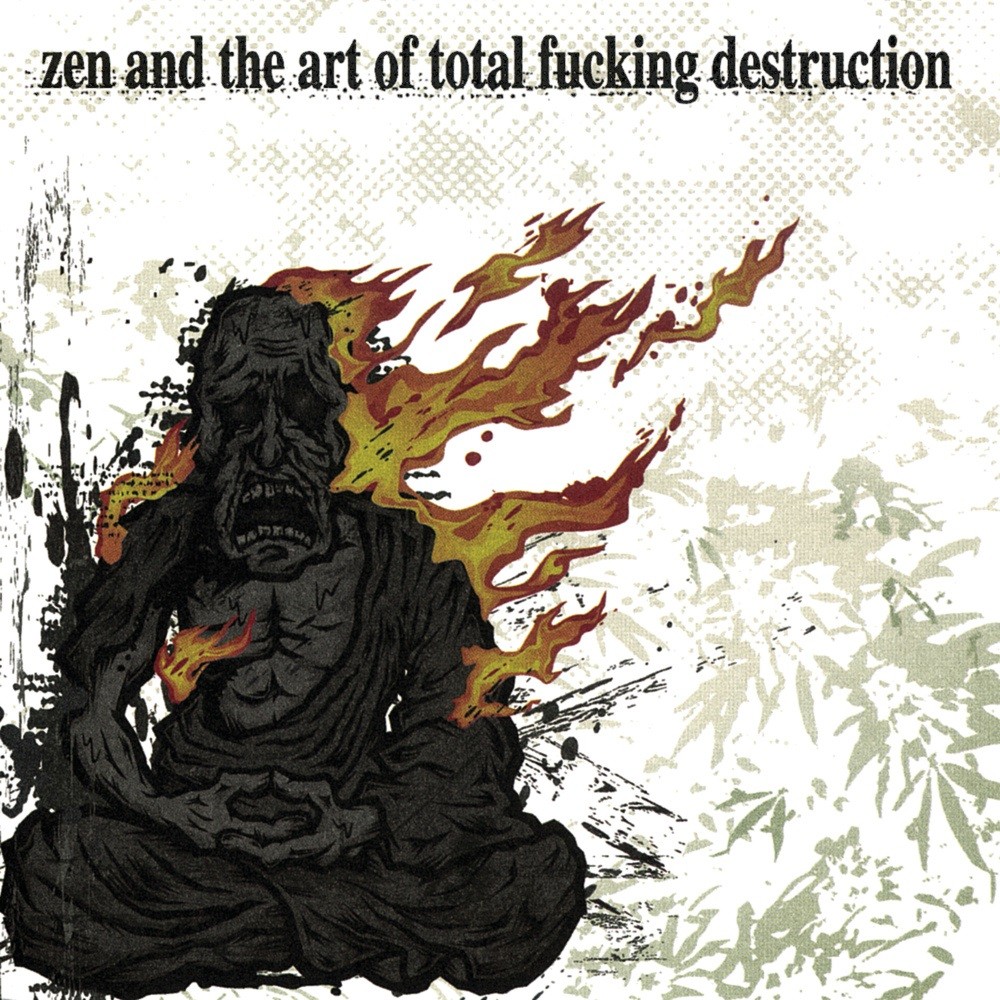 Total Fucking Destruction - Zen and the Art of Total Fucking Destruction (2007) Cover