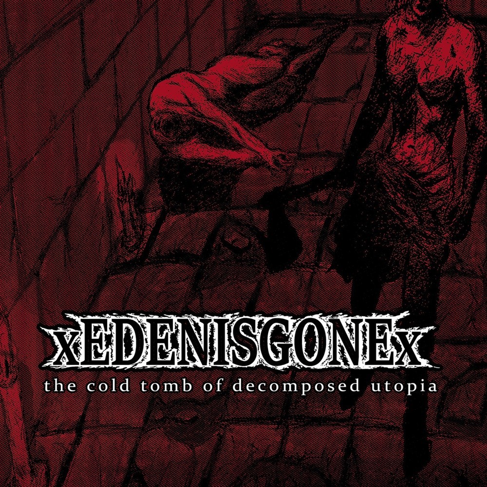 xEDENISGONEx - The Cold Tomb of Decomposed Utopia (2021) Cover