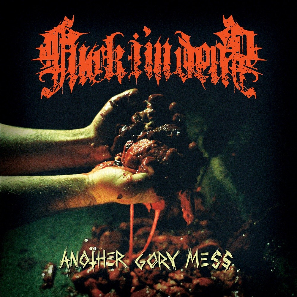 Fuck...I'm Dead - Another Gory Mess (2012) Cover