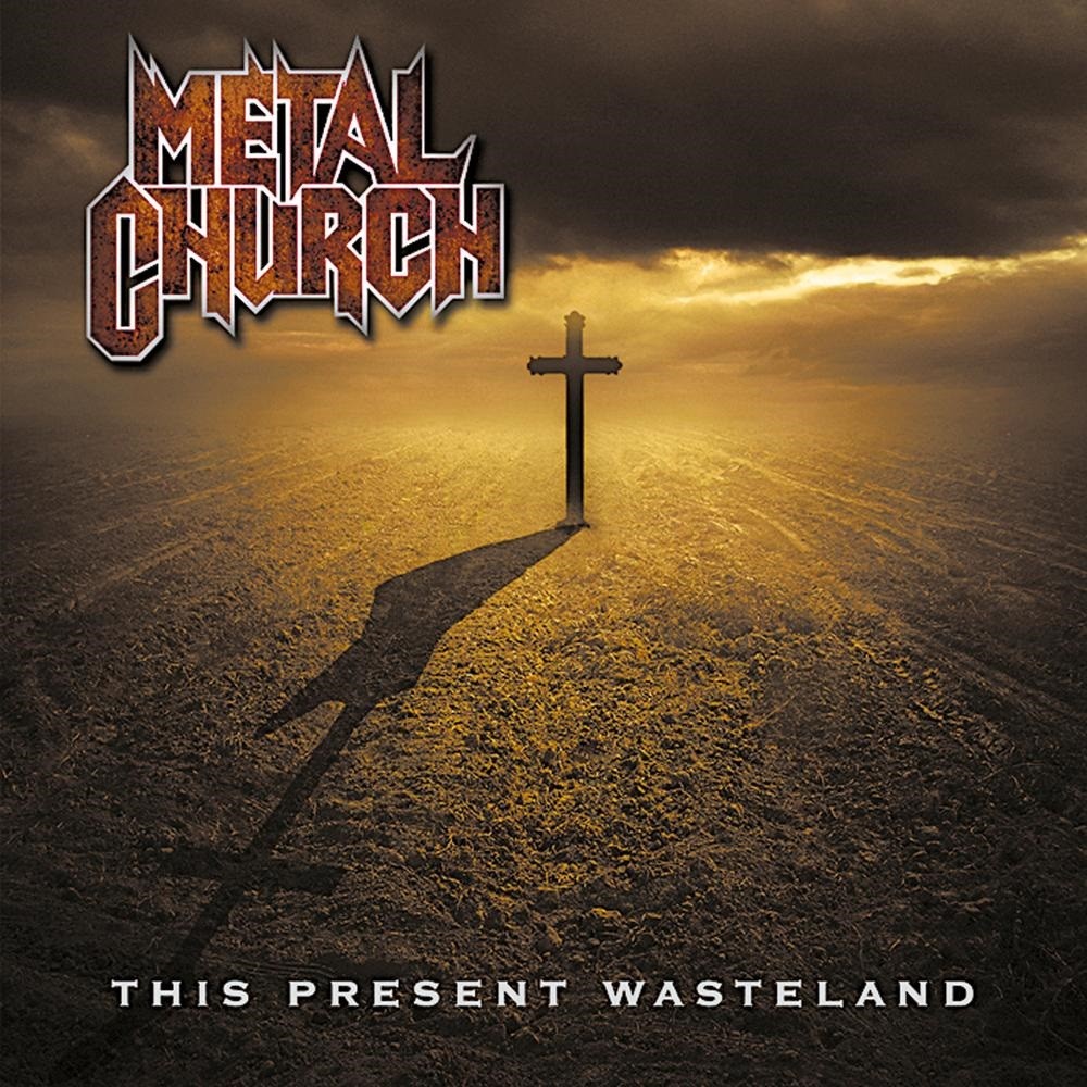 Metal Church - This Present Wasteland (2008) Cover