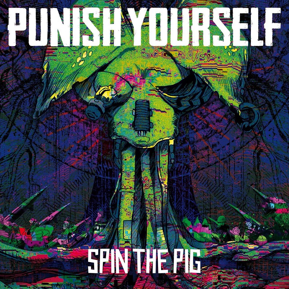 Punish Yourself - Spin the Pig (2017) Cover