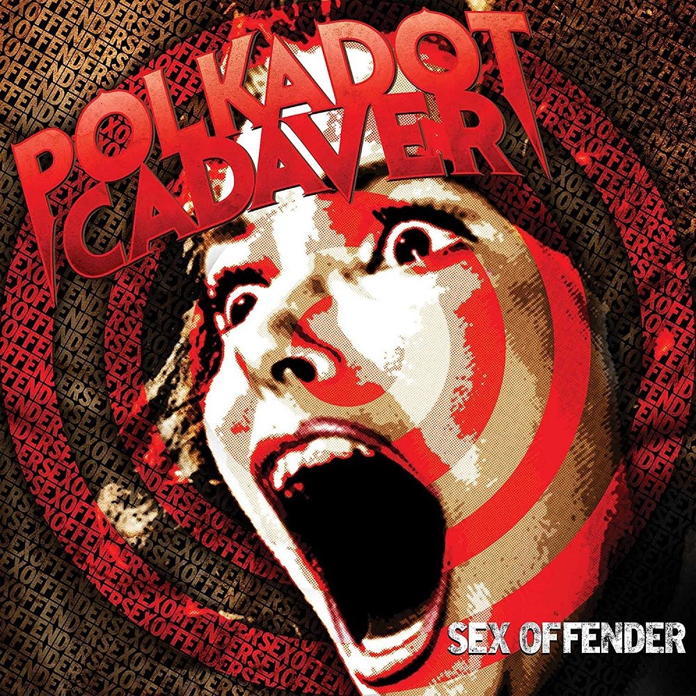 Polkadot Cadaver - Sex Offender (2011) Cover