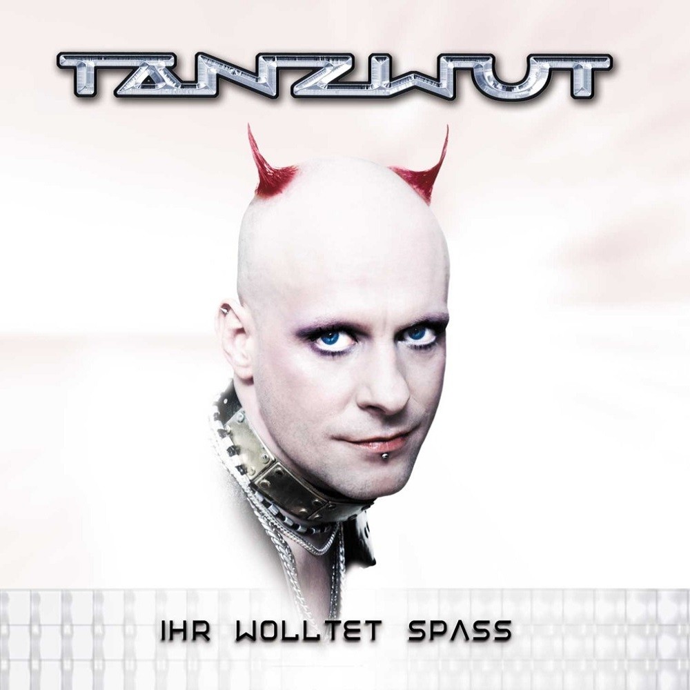 Tanzwut - Ihr wolltet Spass (2003) Cover