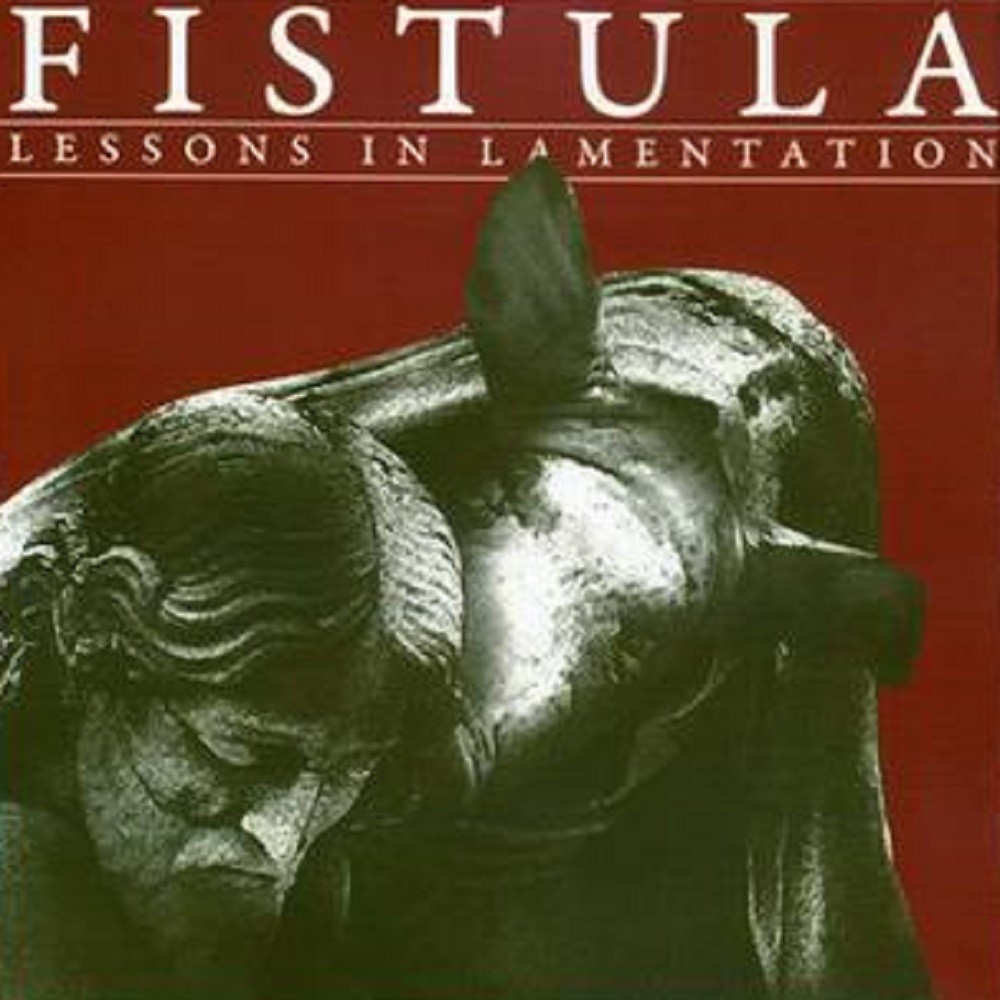 Fistula - Lessons in Lamentation (2008) Cover