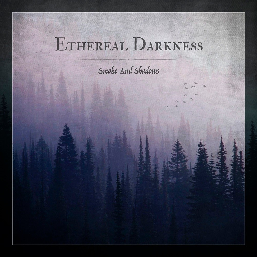 Ethereal Darkness - Smoke and Shadows (2019) Cover