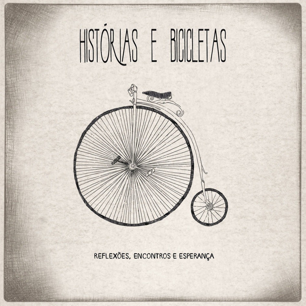 Oficina G3 - Histórias e Bicicletas (Reflexões, Encontros e Esperança) (2013) Cover