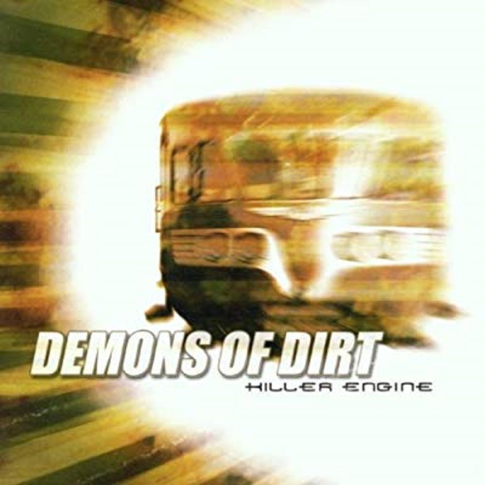 Demons of Dirt - Killer Engine (2002) Cover