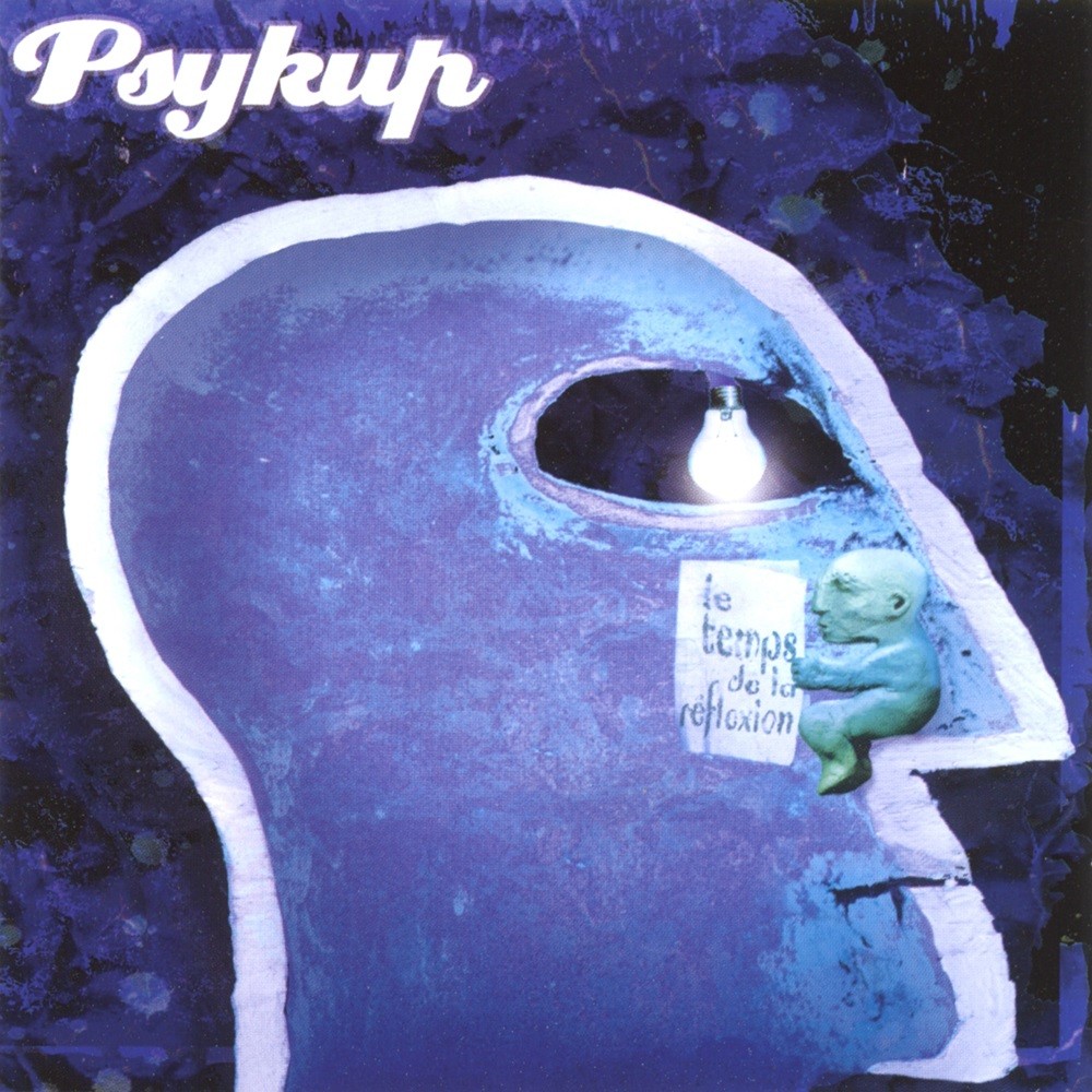 Psykup - Le temps de la réflexion (2002) Cover