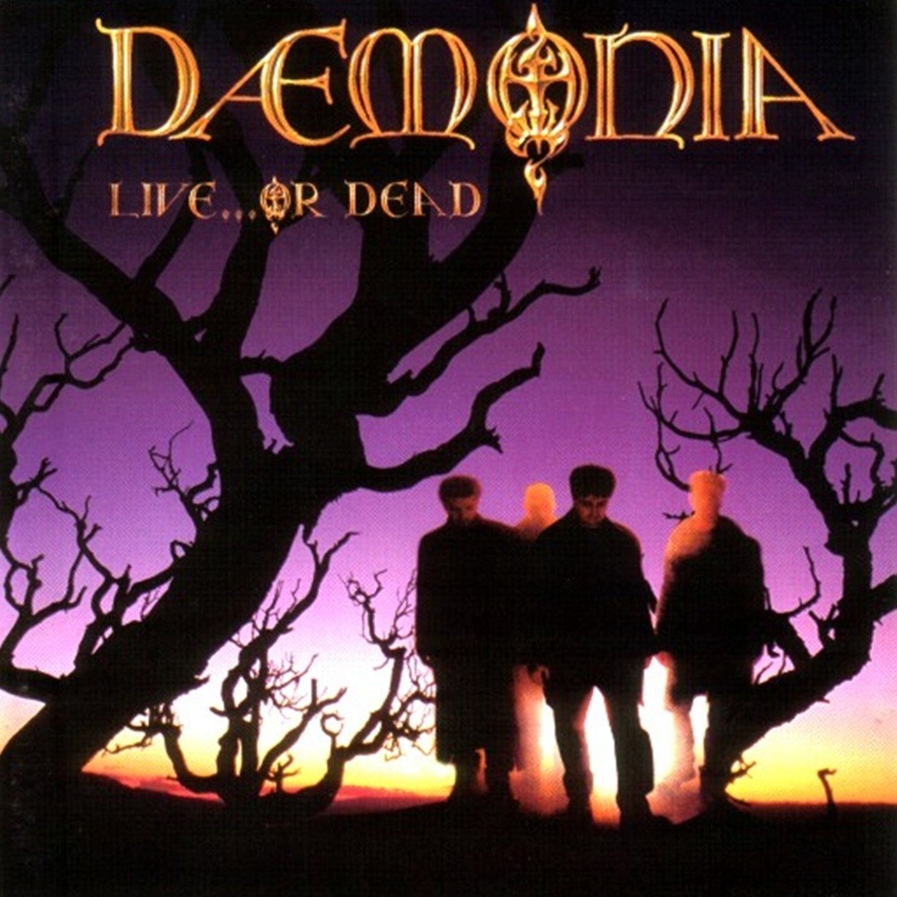 Daemonia - Live... Or Dead (2001) Cover