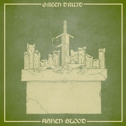 Review by Sonny for Green Druid - Ashen Blood (2018)