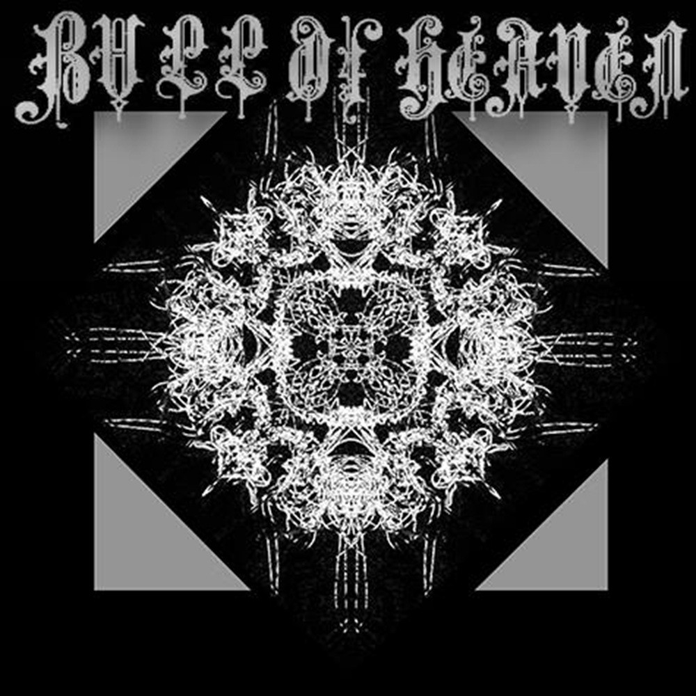 Bull of Heaven - 325: I Sent Myself to the Law (2015) Cover