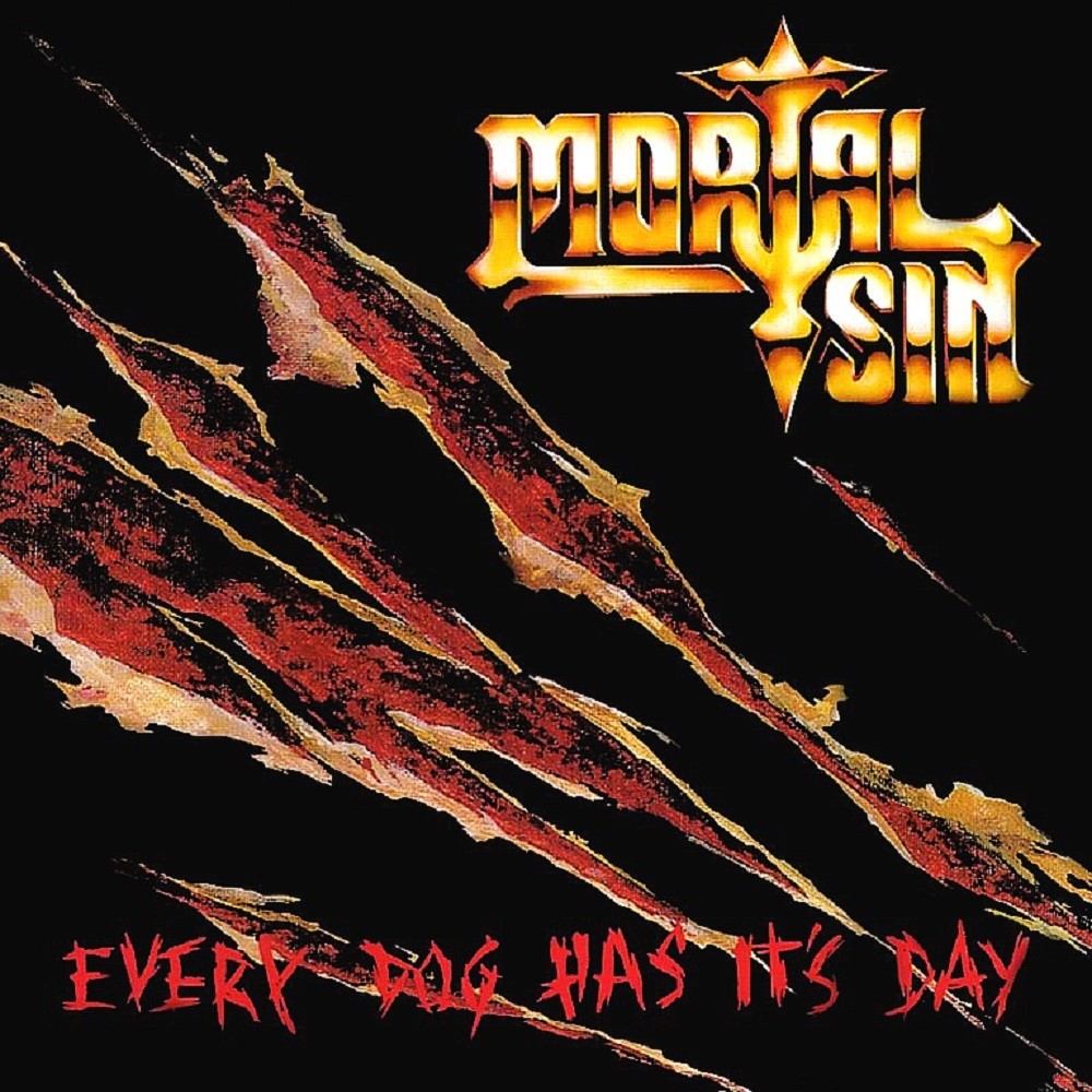 Mortal Sin - Every Dog Has It's Day (1991) Cover
