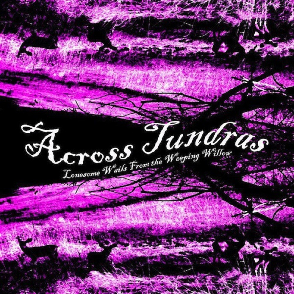 Across Tundras - Lonesome Wails From the Weeping Willow (2008) Cover