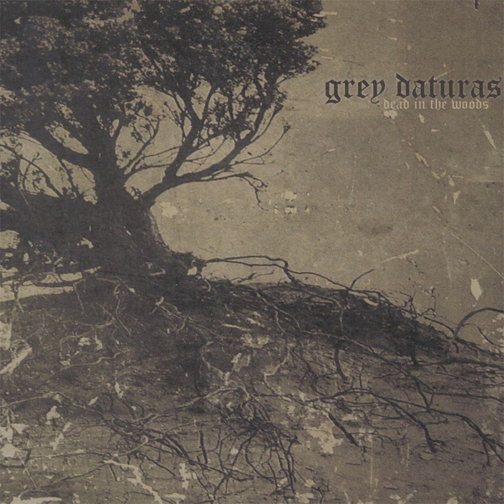 Grey Daturas - Dead in the Woods (2004) Cover