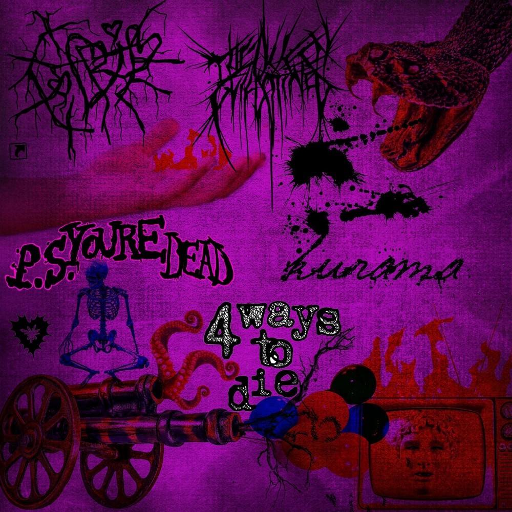 Kurama / p.s.you'redead / Thotcrime / The Queen Guillotined - 4 Ways to Die (2021) Cover