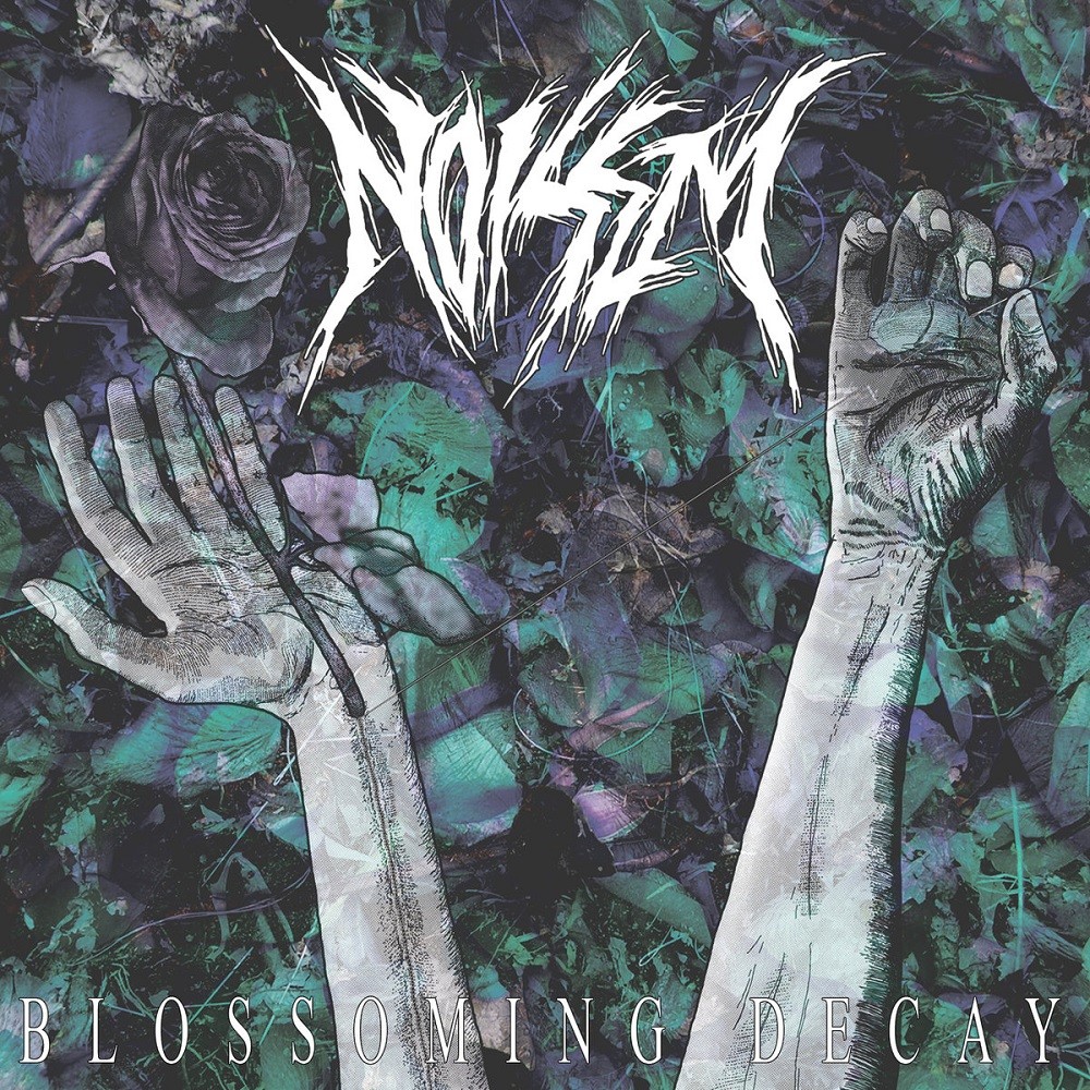 Noisem - Blossoming Decay (2015) Cover