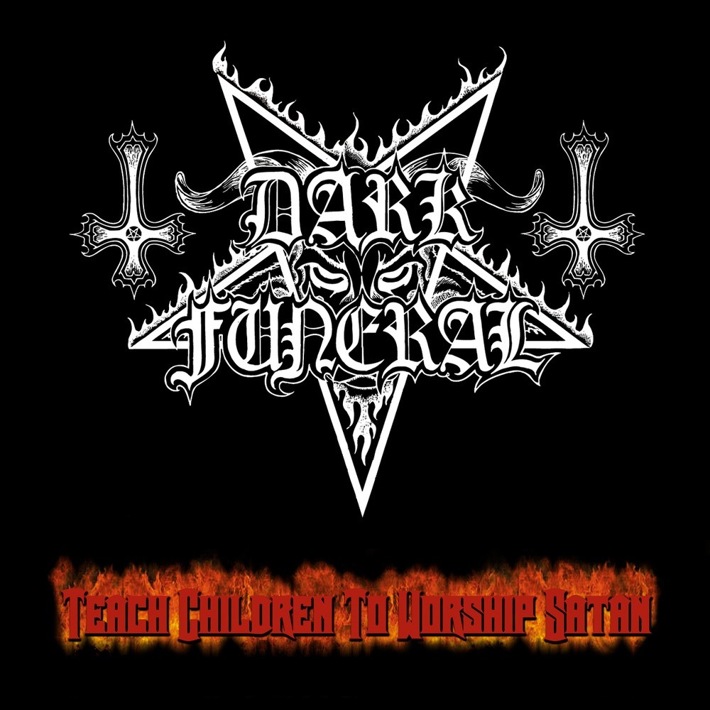 Dark Funeral - Teach Children to Worship Satan (2000) Cover
