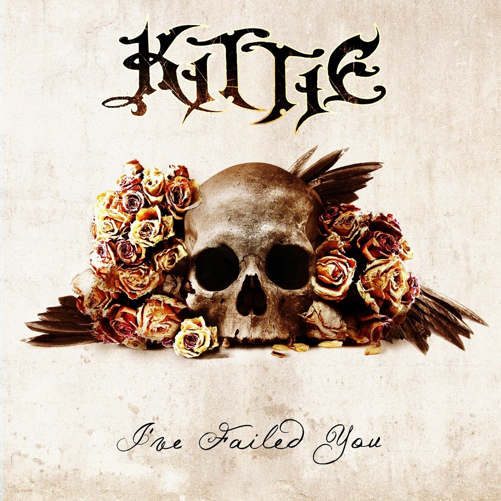 Kittie - I've Failed You (2011) Cover