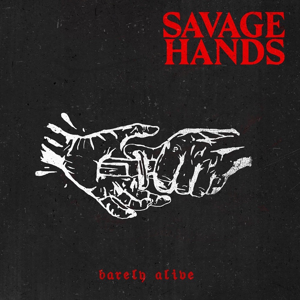 Savage Hands - Barely Alive (2018) Cover