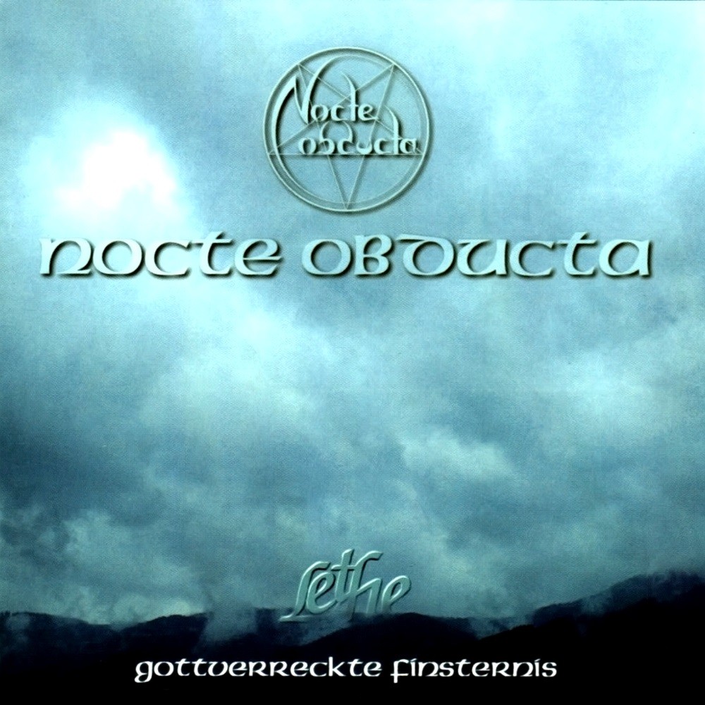 Nocte Obducta - Lethe - Gottverreckte Finsternis (1999) Cover
