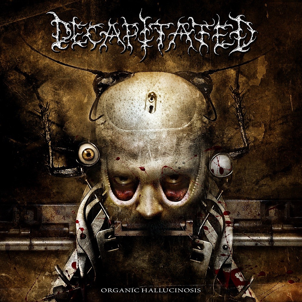 Decapitated - Organic Hallucinosis (2006) Cover