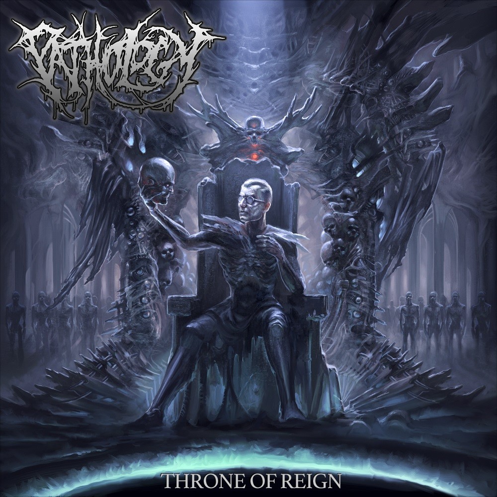 Pathology - Throne of Reign (2014) Cover