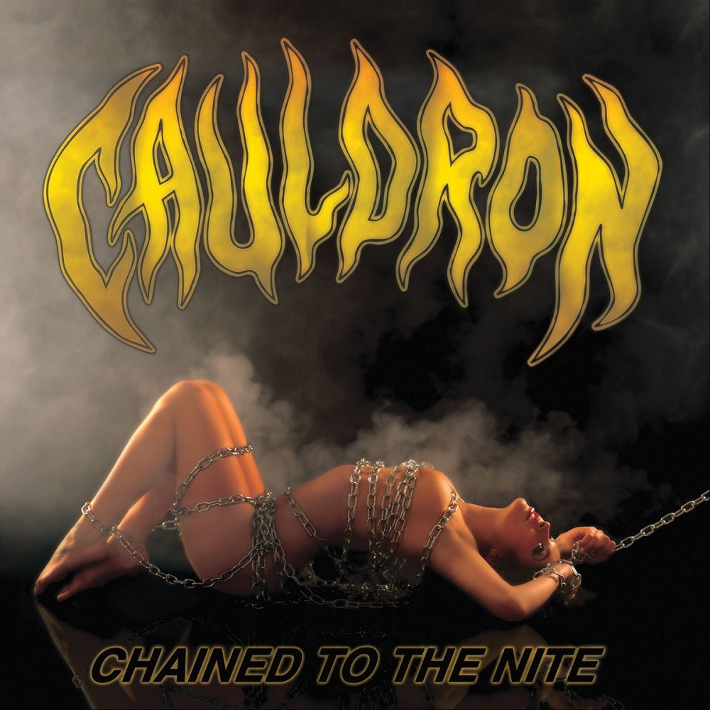 Cauldron (CAN) - Chained to the Nite (2009) Cover
