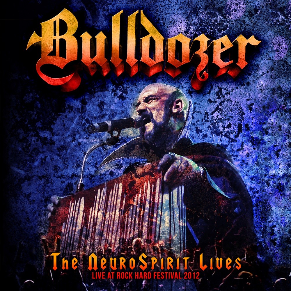 Bulldozer - The NeuroSpirit Lives: Live at Rock Hard Festival 2012 (2013) Cover