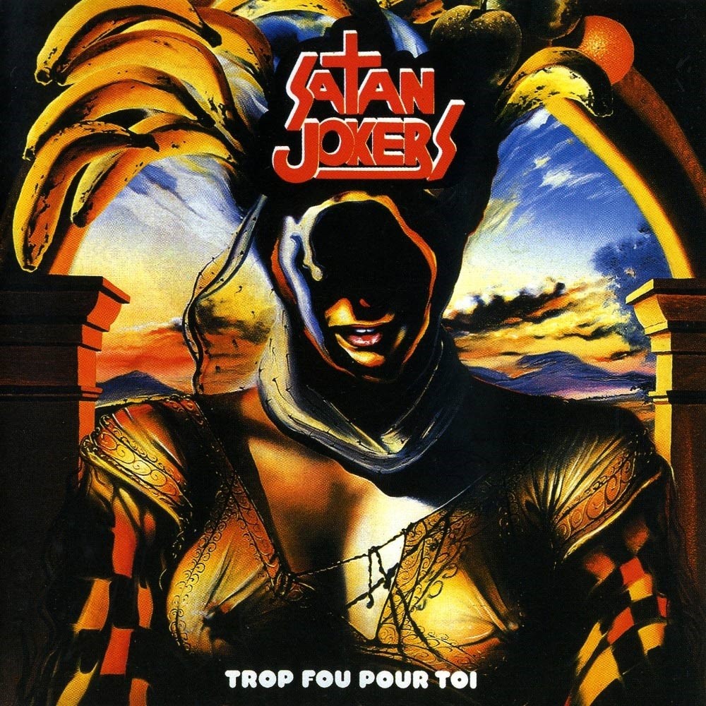 Satan Jokers - Trop fou pour toi (1984) Cover