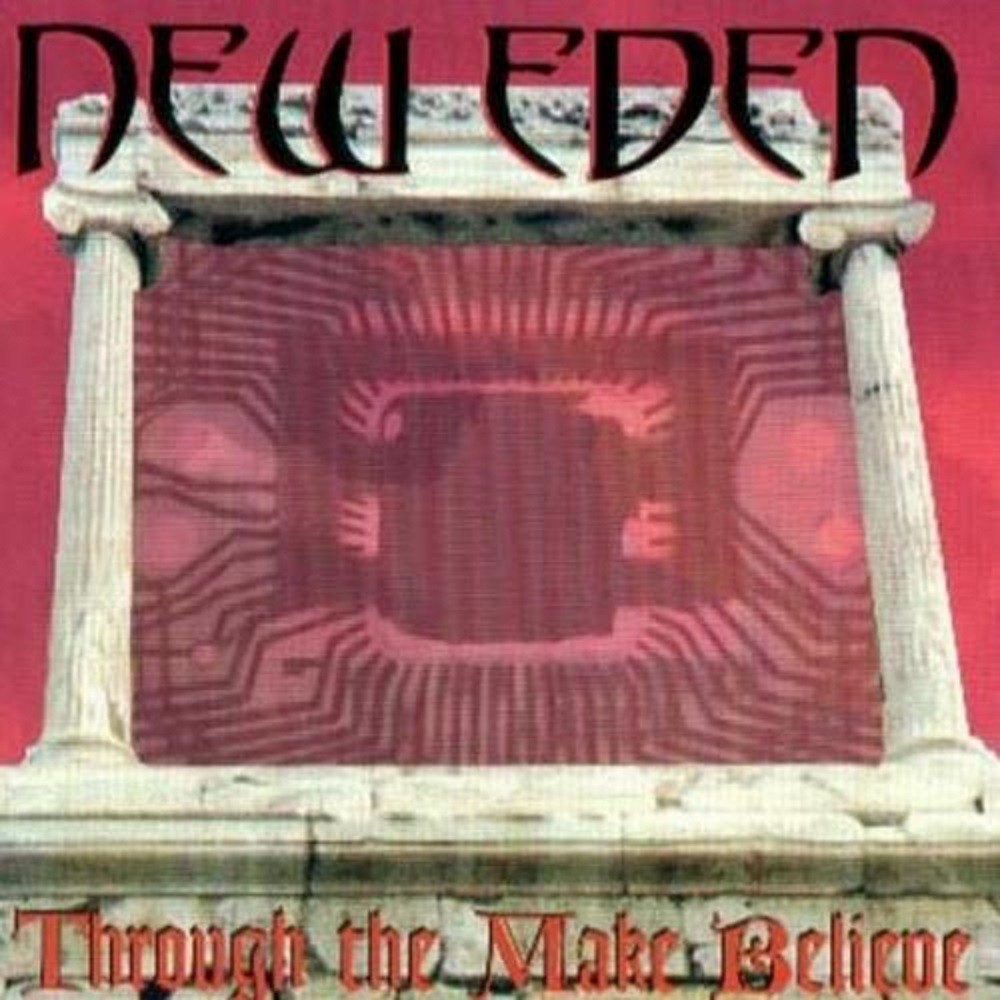 New Eden - Through the Make Believe (1997) Cover