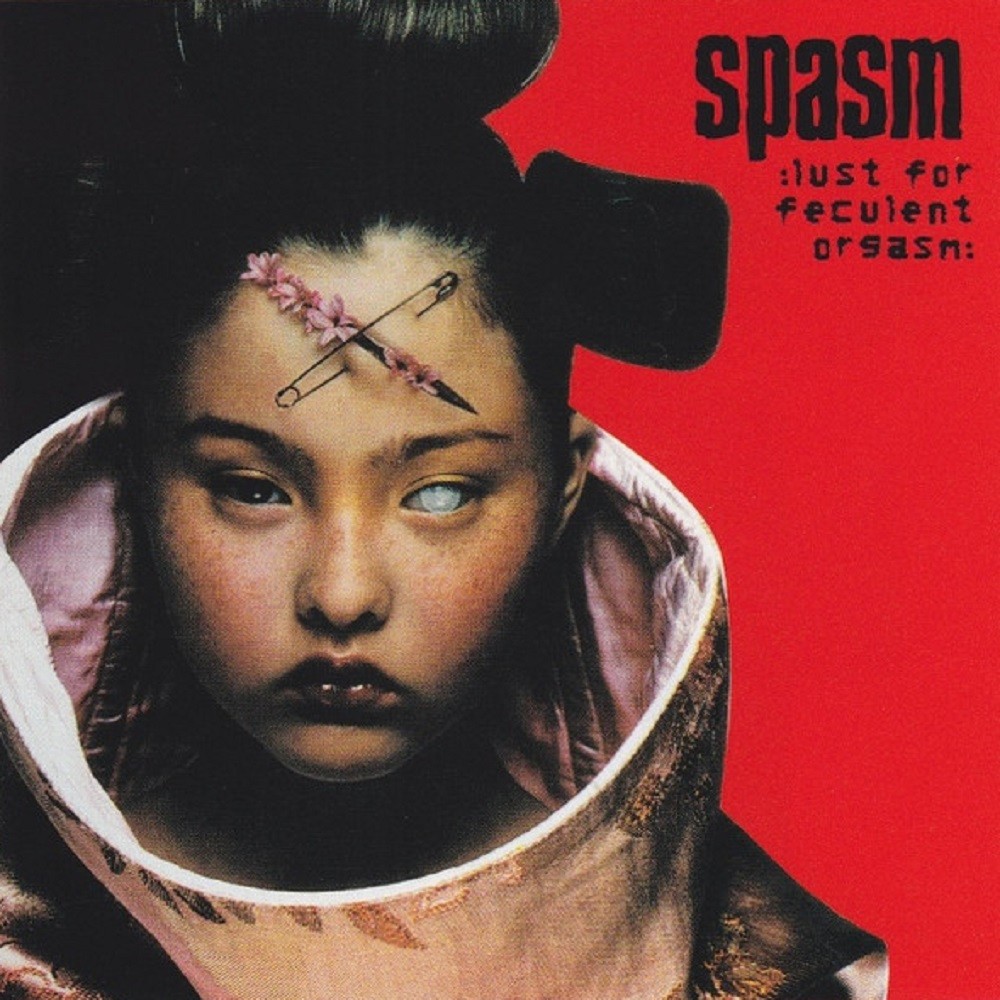 Spasm - Lust for Feculent Orgasm (2005) Cover