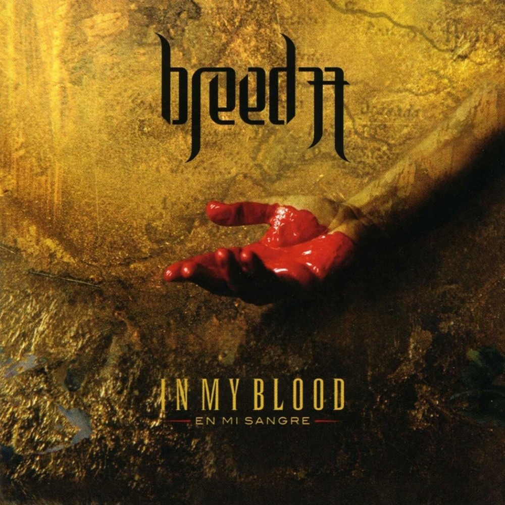 Breed 77 - In My Blood (En mi sangre) (2006) Cover