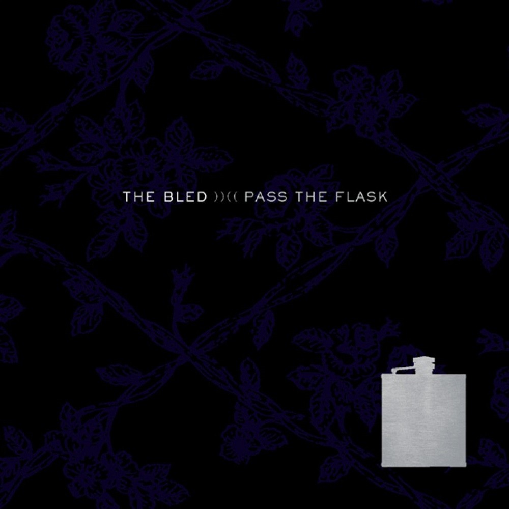 Bled, The - Pass the Flask (2003) Cover